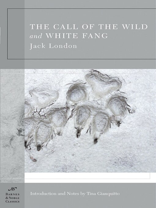 Title details for The Call of the Wild and White Fang (Barnes & Noble Classics Series) by Jack London - Available